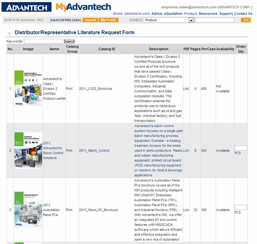 53 Order Literature Feature Overview: Use this tool to order multiple copies of Advantech s literature pieces.