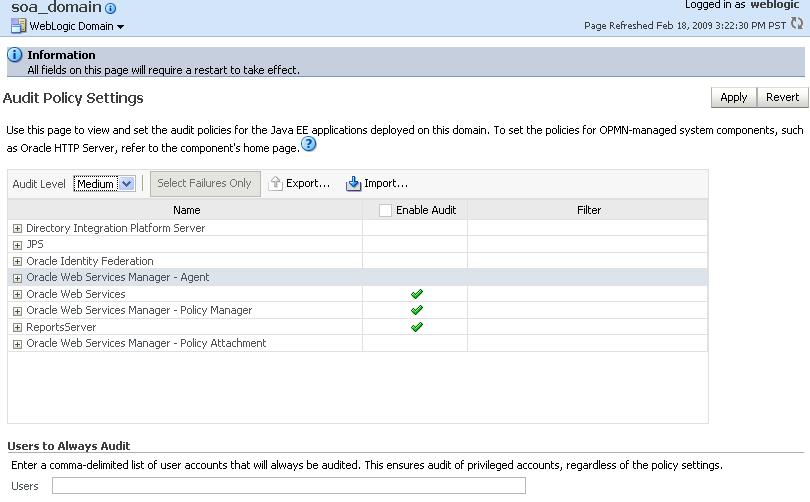 Auditing Web Services You configure auditing for system components, including Web services, and applications at the domain level using the Audit Policy Settings page.
