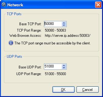 Setup Figure B. Network dialog box The UDP and TCP port ranges used by the Server software are updated as the base port changes.