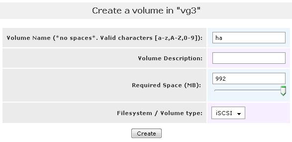 13 g. Click the Add Volume link on the right-hand side of the page. Select volume group vg3 under the Select Volume Group heading and click change i. Volume Name: ha ii.