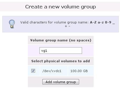 Select the vg1 volume group you just created, in the drop-down box. Scroll to the bottom of the page and enter the volume slice information: i.