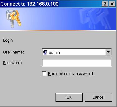 Password Dialog 5. Enter admin for the name, and leave the password blank. To gain access, you must enter the User Name and Password of a user in the "Administrators" User Group.