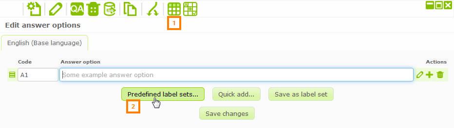To use a predefined label set: 1. Edit answer options for the question 2.