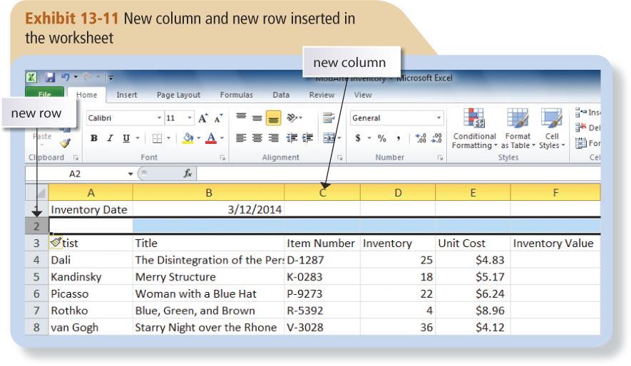 Inserting a Column or Row When you insert a new column, the existing columns shift to the right and the new column has the same width as the column directly to