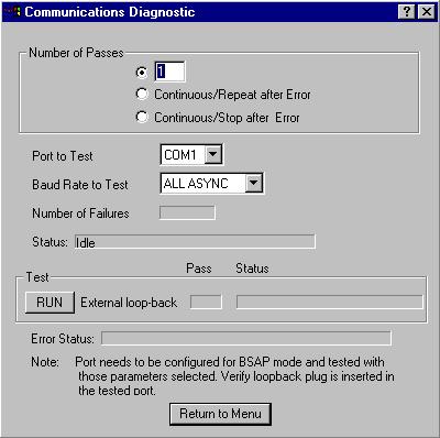 Figure 5-14. Communications Diagnostic Menu 3. Enter 5 in the Number of Passes field. 4. Select a port to test (click to display all available ports).