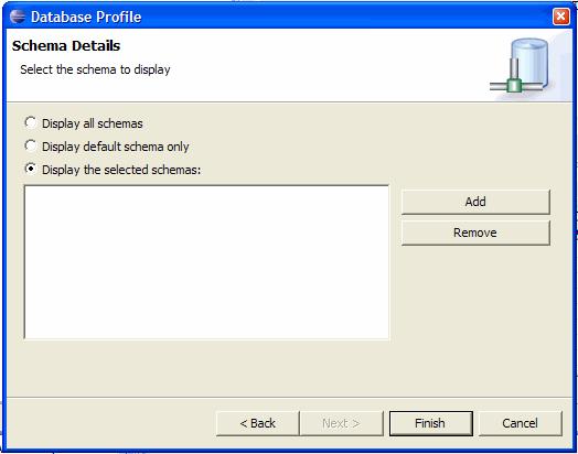 1 Schema Filtering When opening a database connection in the Database Browser, the default behavior is to fetch information about each database schema.