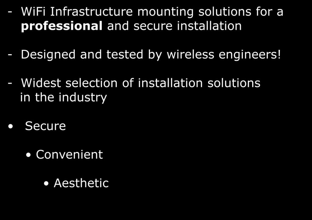 - WiFi Infrastructure