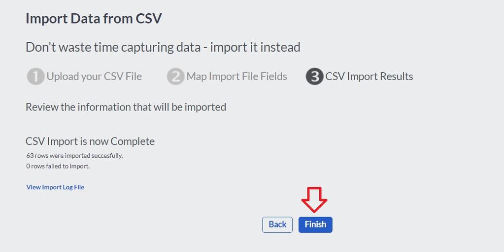6. Ensure the import was successful and click Finish If there are any