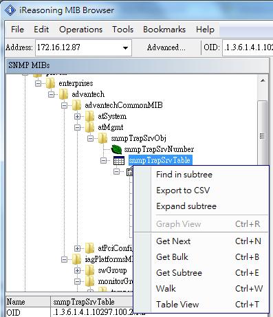 8. Find snmptrapsrvtable, right-click on it then click Table View. Figure 4-9 snmptrapsrvtable 9.