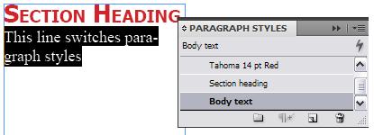 Adobe InDesign CS4 5. Click other options on the left side of the New Paragraph Style dialog box to set attributes in other categories.