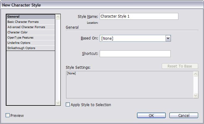 styles. To create a character style: 1. Choose Window > Type & Tables > Character Styles to display the Character Styles panel. 2.
