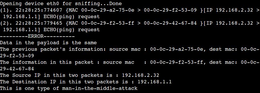 It is obvious that the victim has been acted as a router. The strategy of man-in-the-middle attack detection is two packets with same source and destination IP addresses should be compared.