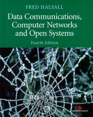Further book recommendations F. Halsall: Data Communications, Computer Networks and OSI. Addison-Wesley, 4.