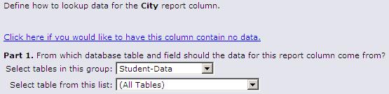 Adding in Columns from Other Tables - Linking Procedure to Add a Column from Other Tables to a Report 1. Navigate to the screen of a report 2.