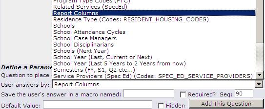 user along with the set of choices and with the pre chosen default: Using the Report s Own Columns in a Parameter The List: Report Columns option in the Parameter Answers drop down selector means you