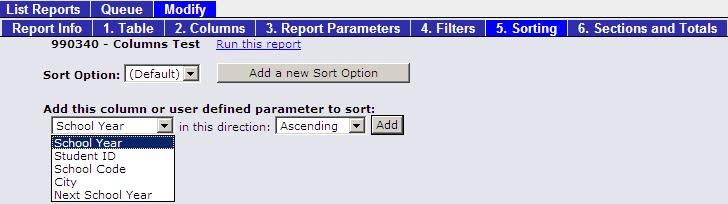 The Sort Option drop down contains the list of possible sorts for the report: Figure 12 The Sorting Screen before any sort is defined There is a built in default sort option the first sort order you