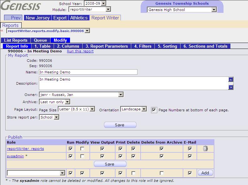 Changing Basic Report Information Figure 18 The Report Info Screen Information for Running and Role Access to the Report The Report Writer Reports Modify Report Info screen contains basic deployment