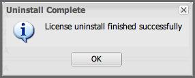 successfully uninstalled. Figure 3.12: License Uninstall Completed Dialog 3.9.