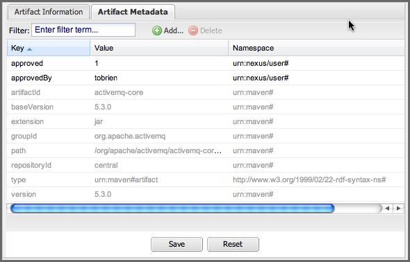 Repository Management with Nexus 78 / 420 Figure 5.8: Viewing Artifact Metadata Artifact metadata consists of a key, a value, and a namespace.
