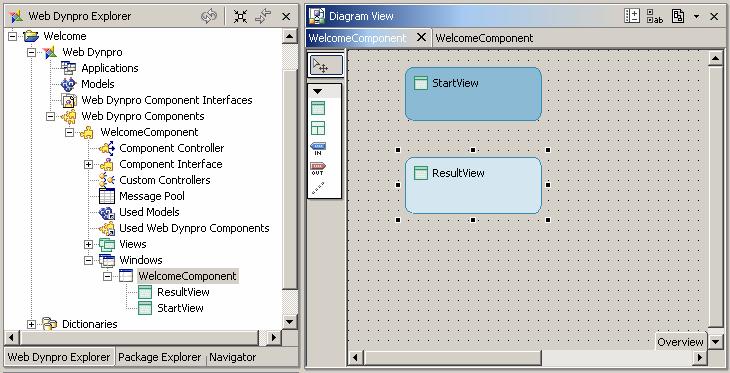 ...... Explorer. Procedure 1. Expand the node Web Dynpro Web Dynpro Components WelcomeComponent Windows. 2.