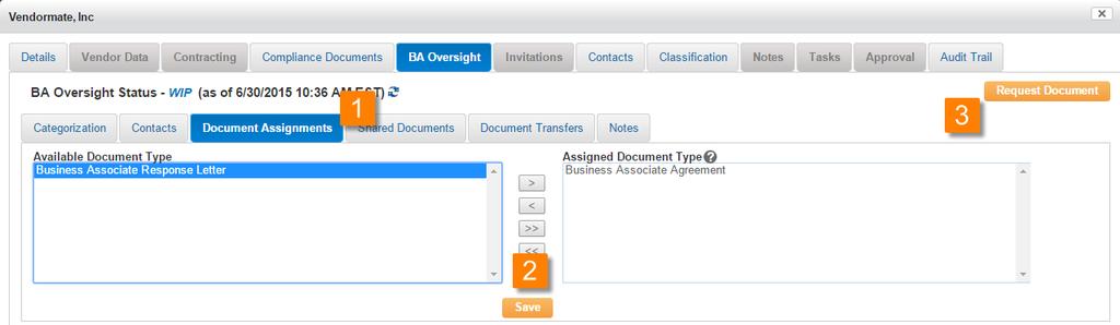 Document Assignments Once you have selected a BA screening status and a BA category for a vendor, BA documentation will be required.