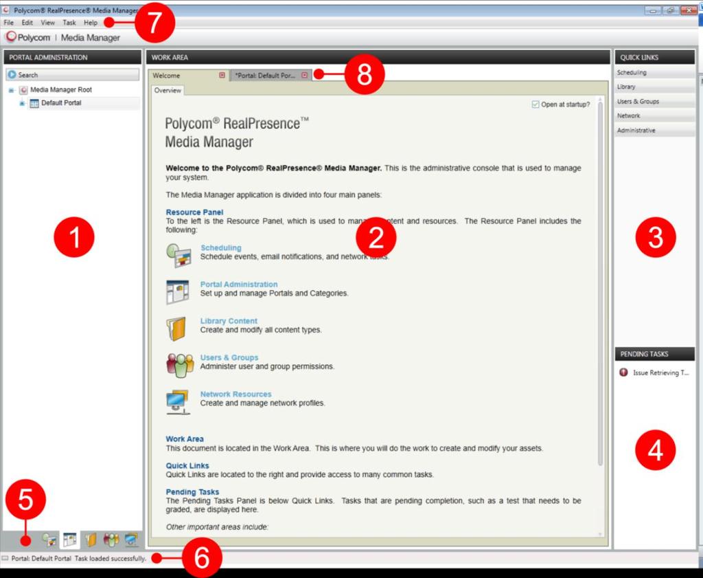 The RealPresence Media Manager Admin Tool user interface 1 Resource panel Manage content and resources by clicking the Resource tabs. 2 Work Area Create and modify your assets in the Work Area.
