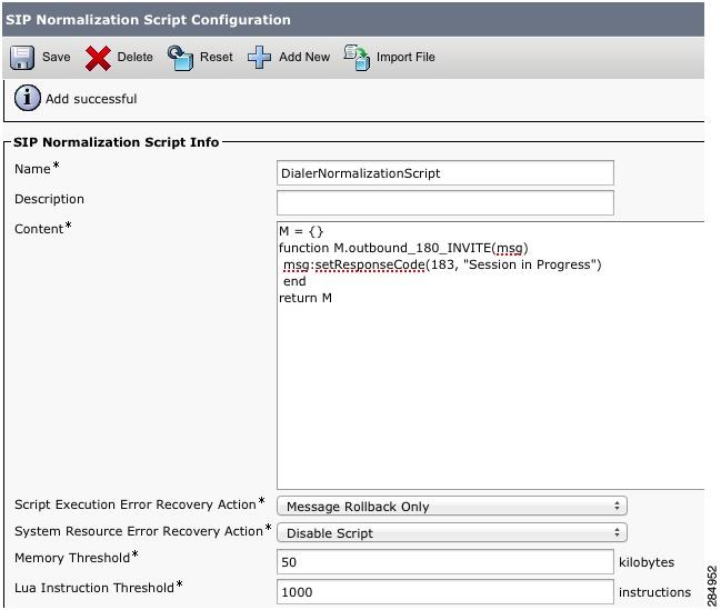 Disable Ringback During Transfer to Agent for SIP Figure 3: Add Normalization Script Step 9 0 1 Click Save. Click Reset.