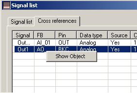 Cross References Section 4 System Configuration Depending on the object type either the FBAD including the referenced Function Block is opened and the Function Block is selected or the CI860 Host is