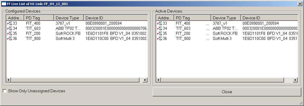 Section 12 Commissioning FF Objects 2. Object > Live list 3. Select a device that is currently available in the H1 link (list of active devices in the right-hand section of the window). 4.
