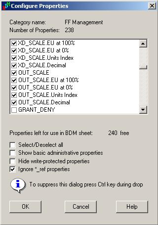 Modification of FF Parameters with Bulk Data Manager Appendix E FF Bulk Data Examples Configure Properties dialog opens: Figure 185.