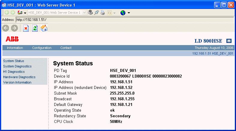 Web Server Aspects Section 3 Integration in Plant Explorer Web Server Aspects Two Web Server aspects are used for connecting to the built-in web server of the LD 800HSE, see Figure 11.