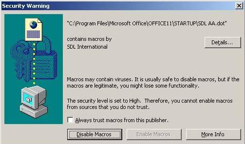 Installing SDL AuthorAssistant 2010 2 Security Settings for Microsoft Word 2003 The first time you open Microsoft Word 2003 after installing SDL AuthorAssistant 2010, the following dialog box is