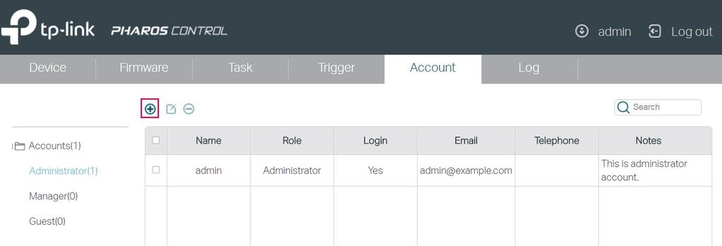 3.1 Manage Accounts Pharos Control supports three account types: Administrator, Manager and Guest. The account created in the installation process is an Administrator account and cannot be deleted.