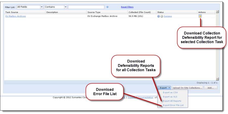 Creating and Managing Collections : Running Collection Reports PAGE: 119 From the Collections module, on the Collection Tasks screen, you can download reports in.