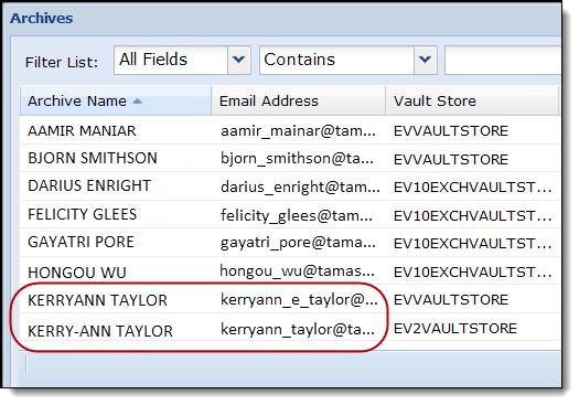2 Fix Pack 1 or later) Example: If there are two names that appear to be duplicate archives and dates, size, or Vault store doesn t provide enough distinctive information, the Email Address column