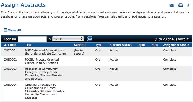 ORGANIZING YOUR SESSION WITH YOUR ACCEPTED PAPERS 1. On the Symposium Organizer Dashboard, under Session Assignment, click Assign Abstracts.