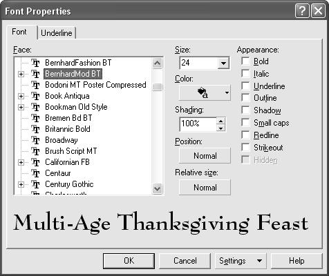 CHAPTER 5 BASIC FORMATTING 73 FIGURE 5.5 The Font Properties dialog box is helpful when you need to set multiple font options or if you want to preview your changes first.