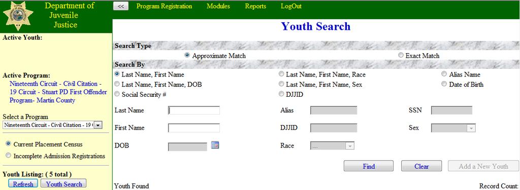 Program Registration Wizard Youth Search Before beginning the registration process, look at the side bar to make sure the youth is NOT currently in your census.