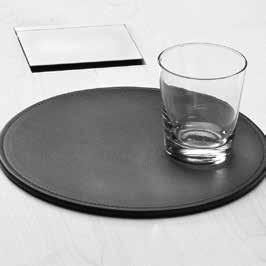 The following protective pads and coasters will protect your table surface and can be positioned in the centre of the table or at each individual s work area. Black Grano Leather is standard.