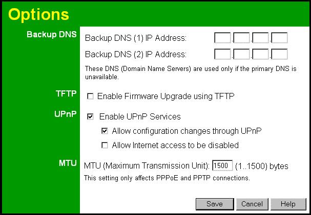 Broadband Router User Guide Options This screen allows advanced users to enter or change a number of settings. For normal operation, there is no need to use this screen or change any settings.