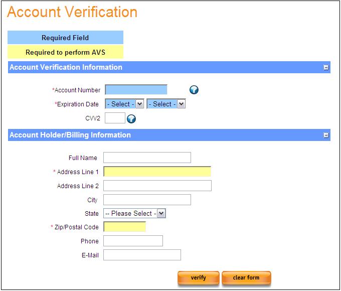 Account Verification Access this by clicking Transact > Account Verification from the left navigation menu. You will be routed to the Account Verification screen.