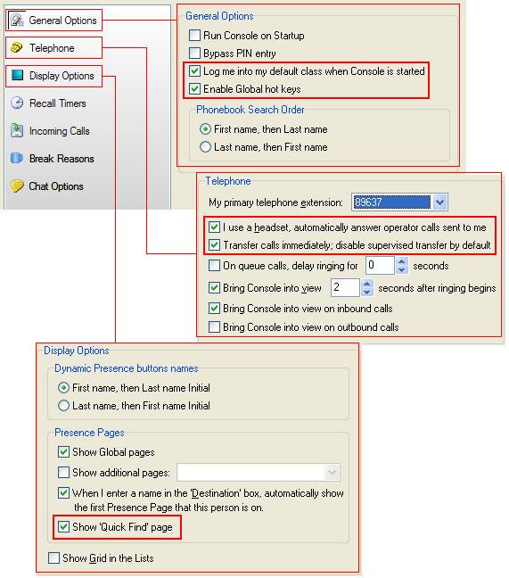 Preferences Preferences Preferences allow each operator to customize the view and behavior of Console. The available preference settings are grouped logically on different tabs of the window.