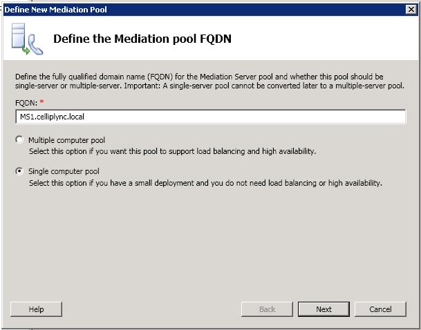 4/9 Figure 2 Enter in the FQDN of your Mediation Server Click