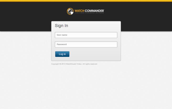 Signing In to Watch Commander Signing In to Watch Commander You access Watch Commander using a web browser.