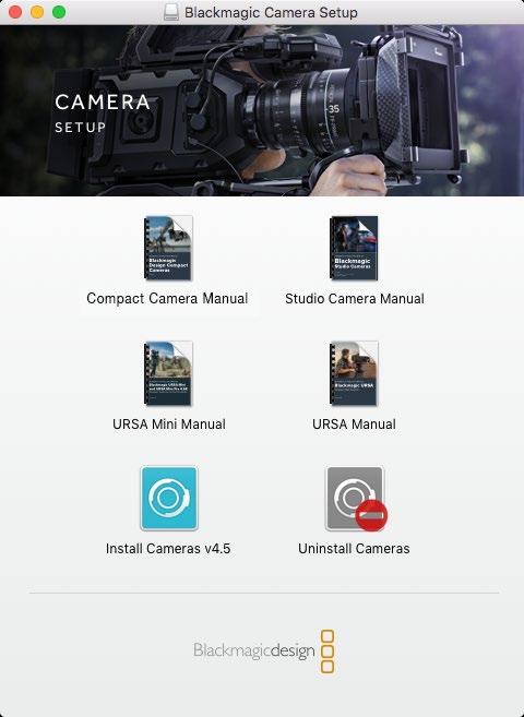 Blackmagic Camera Setup How to Update Your Camera Software on Mac OS X After downloading the Blackmagic Camera Setup software, unzip the downloaded file and double click on the.dmg disk image file.