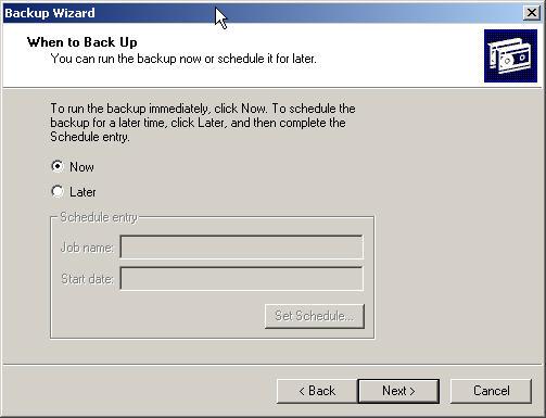 17. When the When to Back Up screen displays choose whether to run the backup job