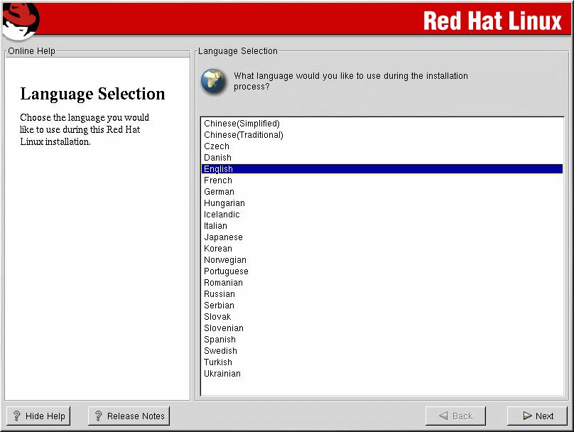 Step 3: Language Selection English is the default language for the Linux installation. Select another if necessary.