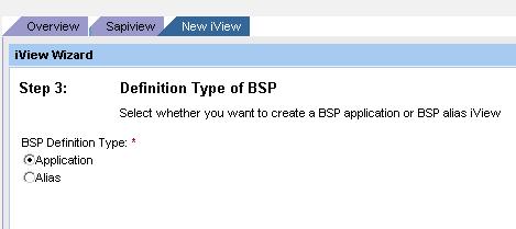 Note: For a BSP Application it compulsory to give WEB Application Server details while creating system object but not the Internet transaction Server (ITS) details when we are creating the system.