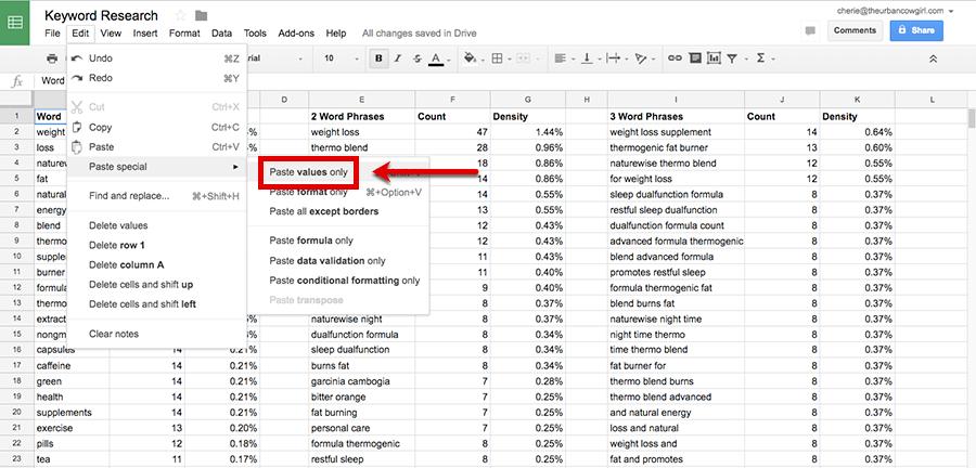 Paste your keywords and table headers, as values, into your spreadsheet program. Keep your keyword data separated by 1, 2, and 3 word phrases.