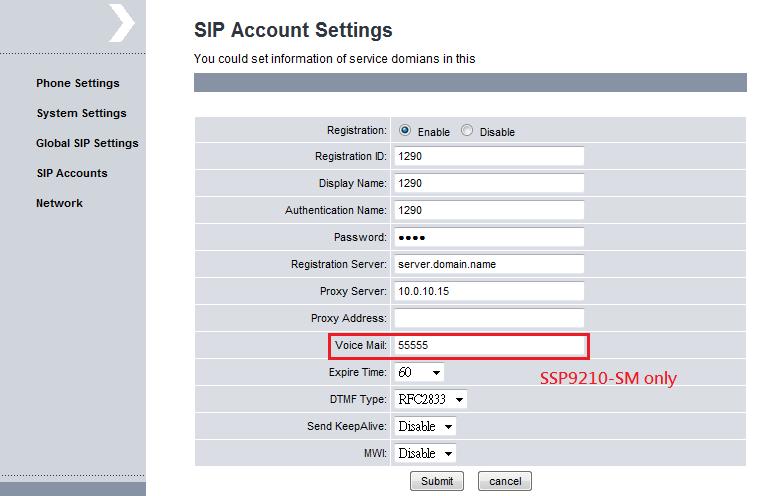 PS: Voice Mail Setting is mapped to Message speed dial key at the left bottom of SSP9210.